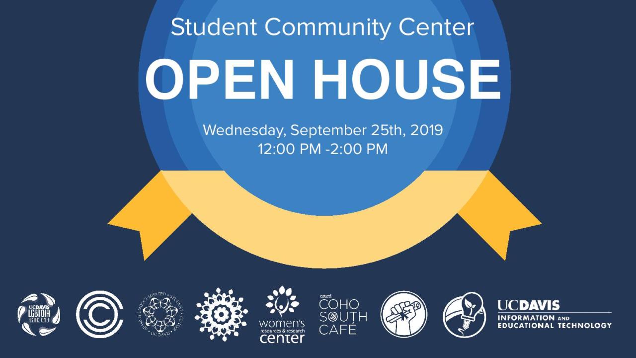 Open House, Student Community Center